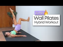 BURN FAT & BUILD MUSCLE | Wall Pilates Hybrid Workout | No Equipment
