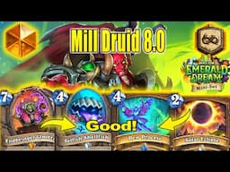 New Legendary Umbra Mill Druid 8.0 Deck Burns Cards At Into the Emerald Dream Mini-Set | Hearthstone