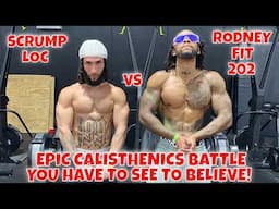 EPIC Calisthenics Battle You Have To See To Believe! RodneyFit 202 vs Scrump Loc | That's Good Money