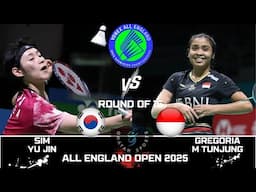 SIM Yu Jin (KOR) vs Geregoria Mariska TUNJUNG (INA)[WS]R 16 | ALL ENGLAND Open 2025