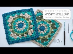 Wispy Willow Crochet Square for the Patchwork Medley Blanket