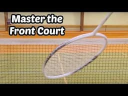 Master The Front Court in Badminton (POV)