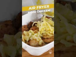 Air Fryer Mojo Chicken - Easy Air Fryer Recipes!