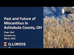 Past and Future of Miscanthus in Ashtabula County, OH