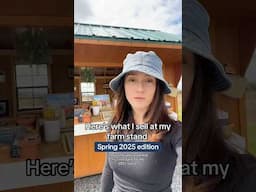 Here’s what I sell at my farm stand: spring 2025