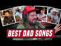 The Top 15 Country Songs About Dads | Dusty Slay