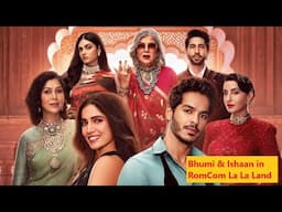 The Royals Review: Bhumi & Ishaan in RomCom La La Land