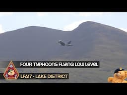 MILITARY TRAINING FOUR OF RAF CONINGSBY'S TYPHOONS TRAIN LOW LEVEL THROUGH LAKE DISTRICT • LFA17