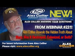 Alex Collier Reveals the Hidden Truth About Mars: Was It Destroyed, Colonized, or Both?