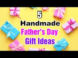 5 Best DIY Father's Day Gifts Ideas | Fathers Day Gifts | Father's Day Gifts 2025