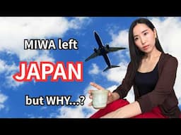 Why We Left Japan!
