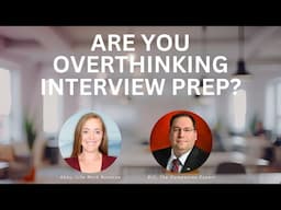 Stop Overthinking Interviews: Proven Prep Tips for Confidence