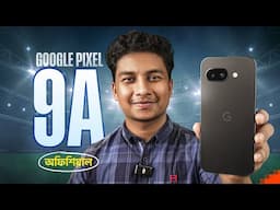 Google Pixel 9A - Not What I Expected 😕