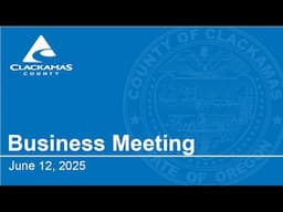 Board of County Commissioners' Meeting - June 12, 2025