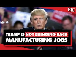 This is why Trump's tariffs will NOT bring manufacturing back to the US
