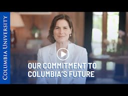Our Commitment to Columbia’s Future