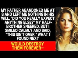 Father abandoned me, left nothing. I said "This isn't over." What I found would destroy them...