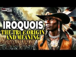I Investigated Iroquois Origins and Found SHOCKING Truth