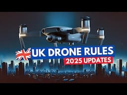 UK Drone Rules Update - What’s Coming in 2025…