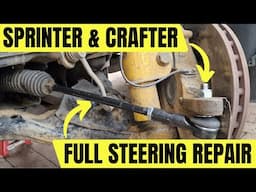 Replace Inner & Outer Rack Ends + Tie Rod Ends on Sprinter & VW Crafter | Full Steering Rack Repair