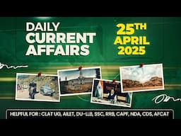 Top news of the day | 25 April 2025 | Current Affairs