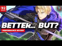 Nintendo Switch 2 Makes Fire Emblem Three Houses Even Better?! Performance Review