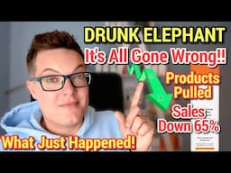 The End Of DRUNK ELEPHANT - The Skincare Brand That Just Got It Wrong
