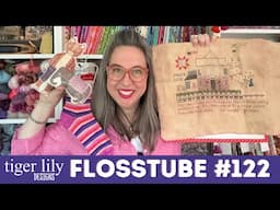 Flosstube 122 - Animal Cracker Palooza Continues....