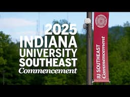 2025 IU Southeast Commencement