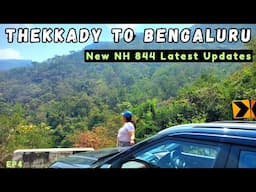 Thekkady to Bengaluru roadtrip VIA NEW NH 844 Latest Updates|Temple City|Detailed Expenses Break-up