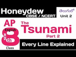 The Tsunami Part 2 in Telugu I CBSE AP Class 8 Honeydew NCERT English Chapter 2