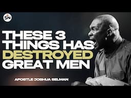 THIS HAS DESTROYED MANY GREAT MEN, WATCH THIS IFYOU ARE STILL UNDER AGE 25 ||APOSTLE JOSHUA SELMAN