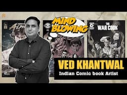 Ved Khantwal- Indian Comic Book Artist | Charcha with Somya | Podcast session