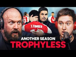 Arsenal BOTTLE Another Season - Arteta in DENIAL!?