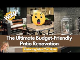The Ultimate Budget Friendly Patio Renovation - Stunning Results