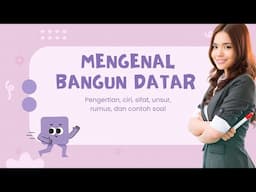 Bangun Datar - Pengertian, Ciri, Sifat, Unsur, Rumus, dan Contoh Soal #bangundatar #pelajaran
