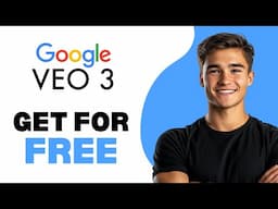 How To Get VEO 3 For Free 2025