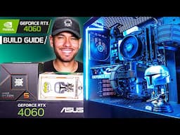 The Final RTX 4060 Gaming PC Build - Future Proof FOR $1000 Guide 2025