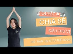 🌟 MẸO #05: Chia Sẻ Điều Thú Vị - Bí Quyết Giúp Trẻ Nán Lại Trong Tư Thế Yoga🌟