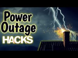 Power Outage Hacks ( don't be caught in the Dark )