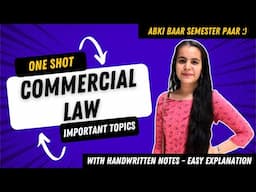 Commercial Law One Shot | Complete Syllabus in 1 Video | BBA/B.Com 2025 Exam Preparation