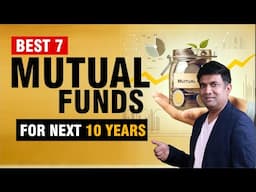 Best 7 Mutual Funds to Watch 2025 | Top Mutual Fund to Watch