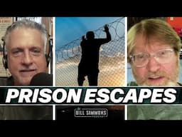 How Would You Disappear After Escaping from Prison? | The Bill Simmons Podcast w/ Chuck Klosterman