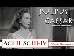 Julius Caesar Act 2 Sc 3 and 4 Close Reading Analysis