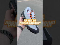 These are INCREDIBLE #airmax95 #mandarin #shorts #nike #weartesters #reels