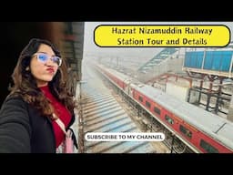 Hazrat Nizamuddin Railway Station Delhi Tour | Waiting Room, Lounge, Cloak Room, and Other Details