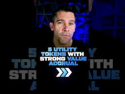 5 Utility Tokens With Strong Value Accrual