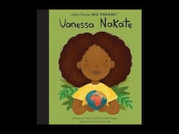 Little People Big Dreams: Vanessa Nakate by Maria Isabel Sanchez Vegara