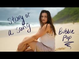 Story of a Song: Bubble Pop | Cloe Breena