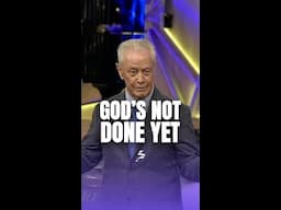 God's Not Done